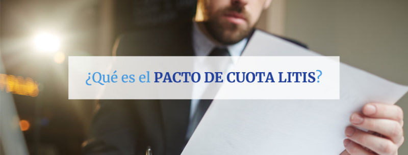 Pacto De Cuota Litis → Abogados Cuota Litis 1174