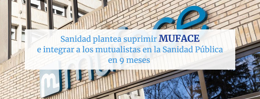 Sanidad propone integrar a los mutualistas de MUFACE en la Sanidad Pública en 9 meses