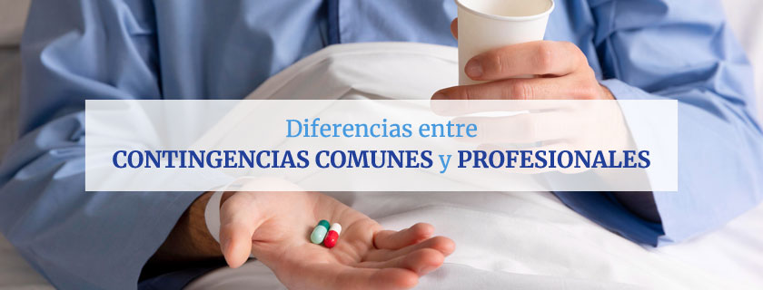 Diferencias entre contingencias comunes y profesionales